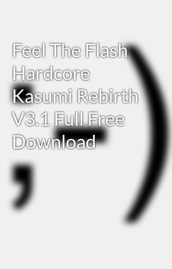 Download kasumi rebirth full version gratis download